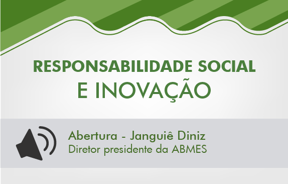 Seminário ABMES | Responsabilidade Social e Inovação (Janguiê Diniz)